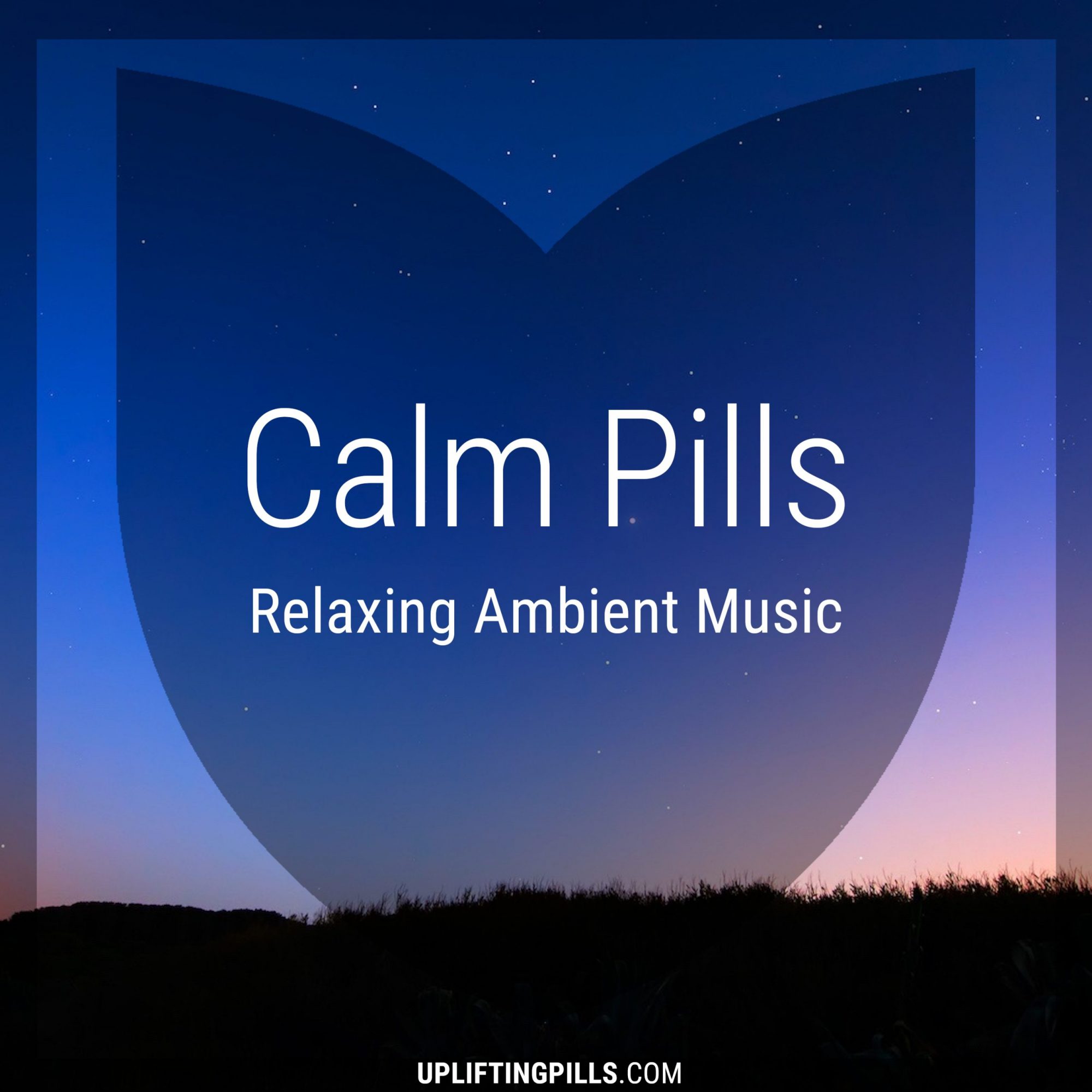 Calm Pills - Soothing Space Ambient and Piano Music for Relaxing, Peaceful Sleep, Reading or Mindful Meditation:Uplifting Pills